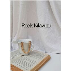 Reels Kılavuzu 
