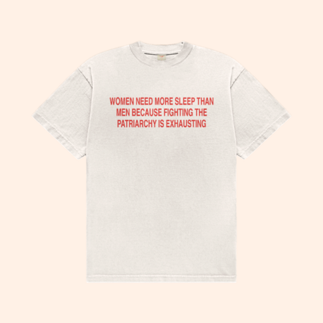 Women Need More Sleep T-Shirt
