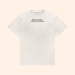 Books Not Guns Culture Not Violence T-Shirt