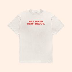 Say No To Kids T-Shirt