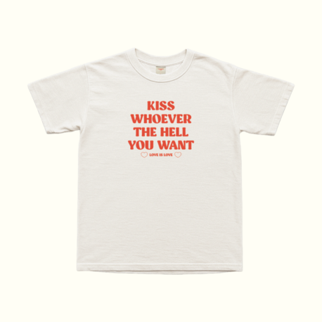 Kiss Whoever The Hell You Want T-Shirt