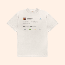 Friend Like Me T-Shirt