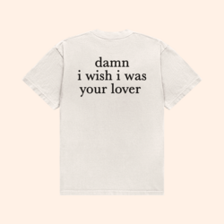 Your Lover T-Shirt