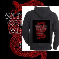 WHY'D YOU ONLY CALL ME WHEN YOU HIGH HOODIE