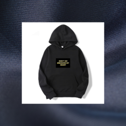 DONT GO BREAKING MY HEART HOODIE 