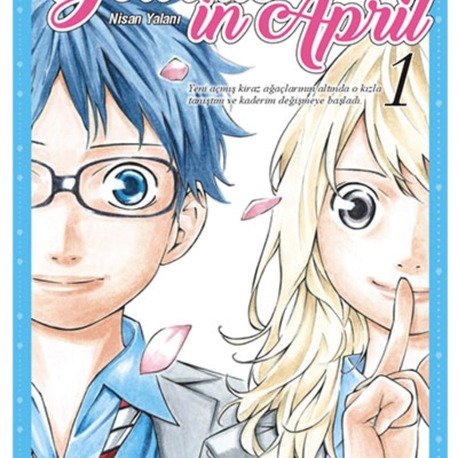 9786257586498 Your Lie in April(Nisan Yalanı) 1 Hikaye Yazar:Naoshi Arakawa