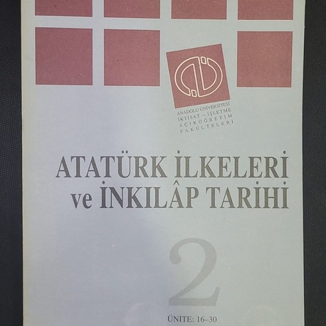 975-492-788 Atatürk İlkeleri ve İnkilap Tarihi Anadolu Üniversitesi Ünite 16-30