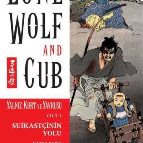 978-975-6129-57-9 Lone Wolf And Cub - Yalnız Kurt Ve Yavrusu Cilt 01 Suikastçinin Yolu