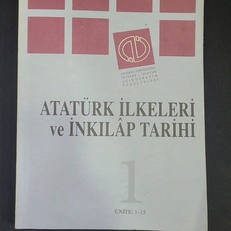 9789754927436 aöf atatürk ilkeleri ve inkılap tarihi 1 ünite 1-15 üniversite sınav ders