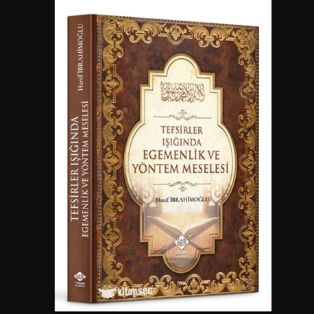 9786258003635 Tefsirler Işığında Egemenlik ve Yöntem Meselesi Dini Kitap