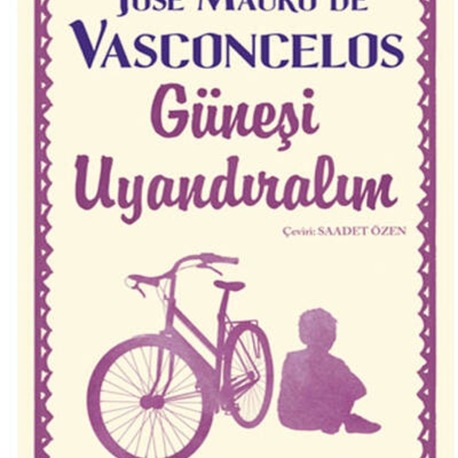 9789750739071 Güneşi Uyandıralım Jose Mauro De Vasconcelos Roman