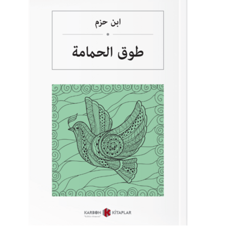 9786059681575 طوق الحمامة ابن حزم Güvercin Gerdanlığı (Arapça) İbn Hazm 