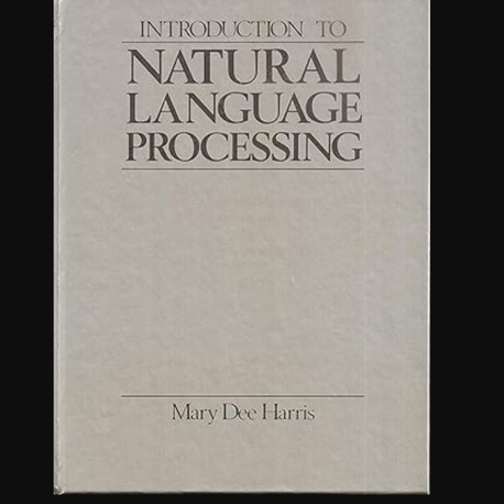 0835932540 Doğal Dil İşlemeye Giriş Mary Dee Harris (Yazar)