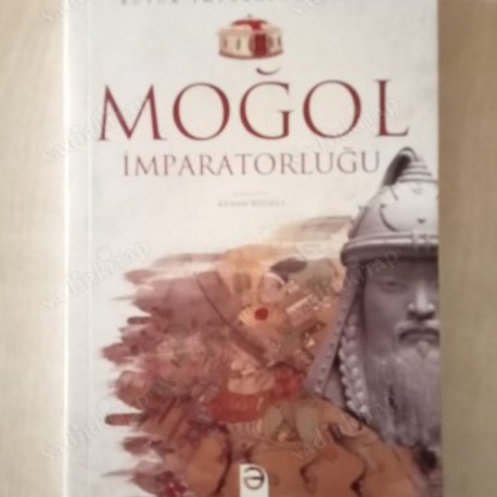 9780001309616 MOĞOL İMPARATORLUĞU KENAN BIYIKLI Yayın Yılı: 2020