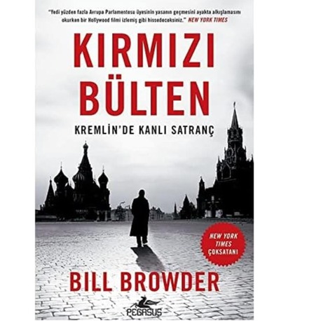 978-605-299-586-0 Kırmızı Bülten: Kremlin’de Kanlı Satranç & Bill Browder