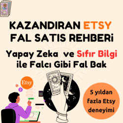 KAZANDIRAN ETSY  FAL SATIŞ REHBERİ