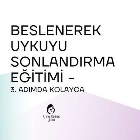 Video Eğitim -Beslenerek Uykuya Özel - Kampanyada Son Günler