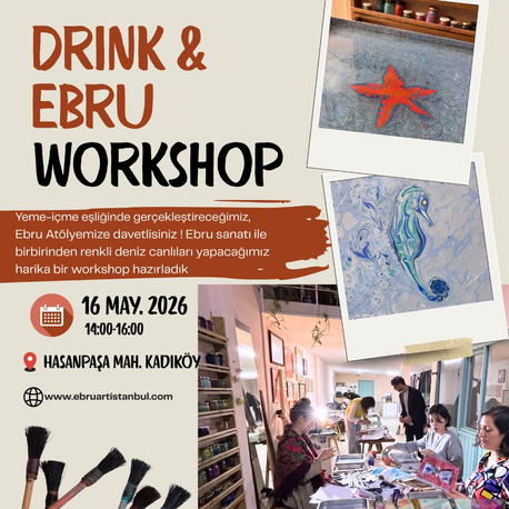 16 Mayıs Drink & Ebru Workshop