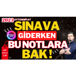 SINAVA GİDERKEN BU NOTLARA BAK