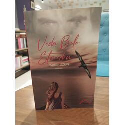 VEDA BİLE ETMEDEN