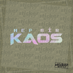 Hep Bir Kaos Hologram Sticker