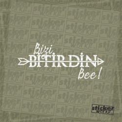 Bizi Bitirdin Be Sticker