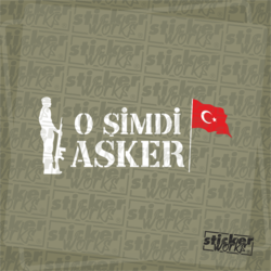 O Şimdi Asker Sticker