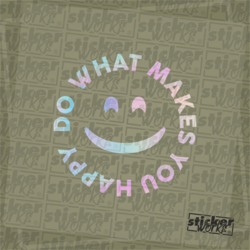 Do What Makes You Happy Hologram Sticker