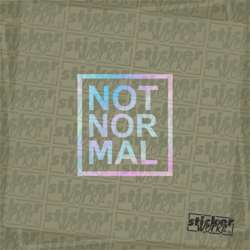 Not Nor Mal Hologram Sticker