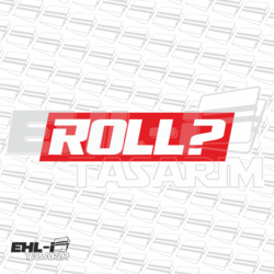 Roll ? Sticker