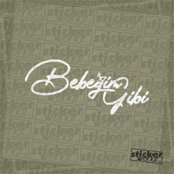 Bebeğim Gibi Sticker