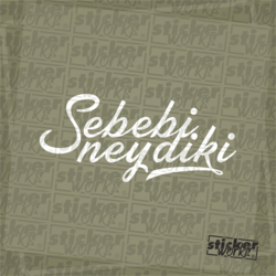 Sebebi Neydiki Sticker