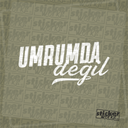Umrumda Değil Sticker