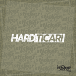 Hard Ticari Sticker