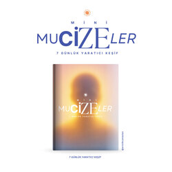 "Mini Mucizeler: 7 Günlük Yaratıcı Keşif" ( e-Kitap )