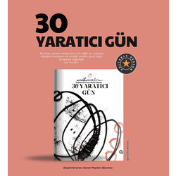 "30 Yaratıcı Gün" : Disiplinlerarası Yaratıcılık Rehberi (PDF)