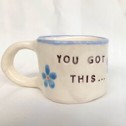 You got this mug