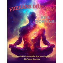İyileşmenin Anahtarı:Frekanslar 'SES DOSYASI'
