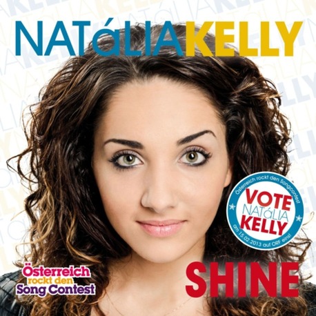Eurovision 2013 Avusturya Natália Kelly – Shine Promosyon CD'si