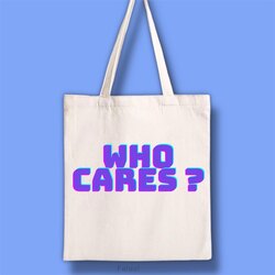 Who cares bez çanta