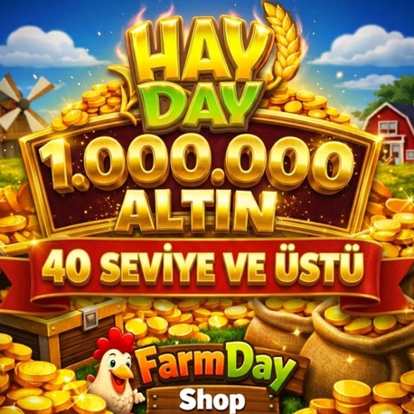 1.000.000 ALTIN HAYDAY ➠ 40 SEVİYE VE ÜSTÜ