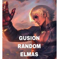 GUSION MLBB RANDOM ELMAS