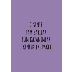7.SINIF TAM SAYILAR TÜM KAZANIMLAR ETKİNLİKLERİ PAKETİ