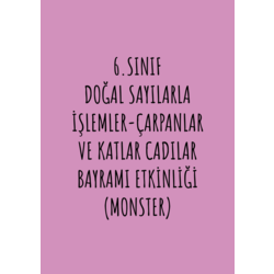 6.SINIF DOĞAL SAYILARLA İŞLEMLER-ÇARPANLAR VE KATLAR CADILAR BAYRAMI ETKİNLİĞİ