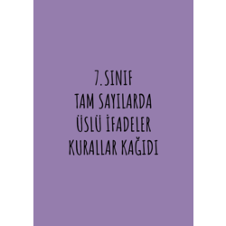 7.SINIF TAM SAYILARDA ÜSLÜ İFADELER KURALLAR KAĞIDI