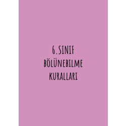6.SINIF BÖLÜNEBİLME KURALLARI