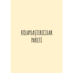 KOLAYLAŞTIRICILAR PAKETİ