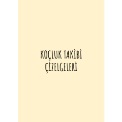 KOÇLUK TAKİBİ ÇİZELGELERİ