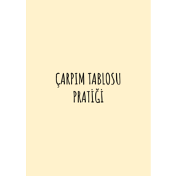 ÇARPIM TABLOSU PRATİĞİ