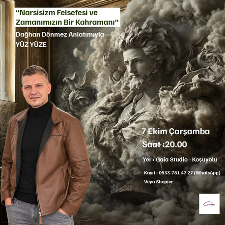“Narsisizm Felsefesi ve Zamanımızın Bir Kahramanı”  - Yüz Yüze